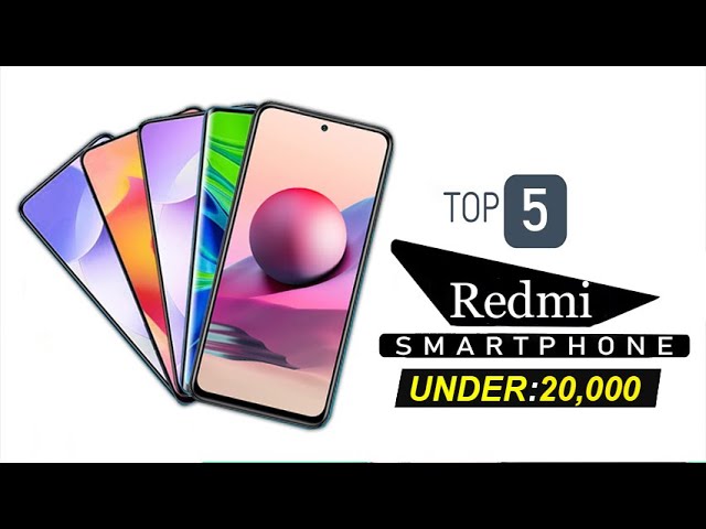 top 5 best redmi mobile phones under 20000