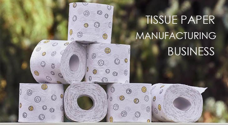 Business Idea in Hindib- Tissue Paper Business को कैसे शुरू करें?